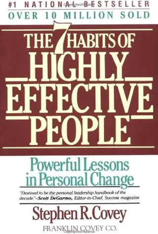 The 7 Habits of Highly Effective People